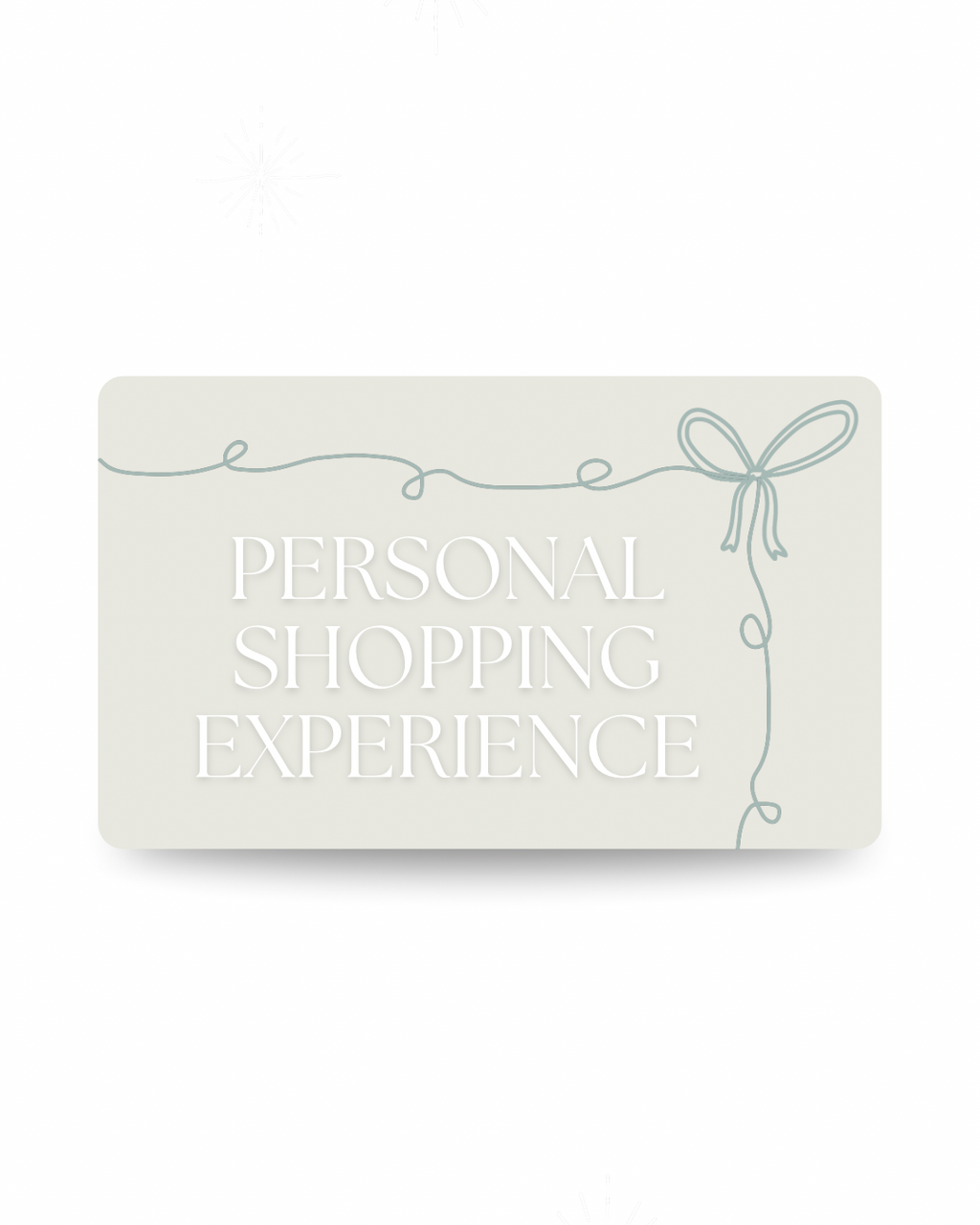 Personal Shopping Experience